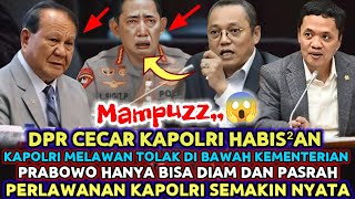 Download Lagu GEMPARR‼️DPR CECAR KAPOLRI HABIS²AN USAI TOLAK POLRI DI BAWAH KEMENTERIAN😱Perlawanan Kapolri DiMulai MP3