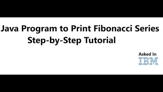 Java Program to Print Fibonacci Series || Fresher Interview Program