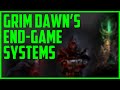 End-Game in 2021 | GRIM DAWN (an overview)