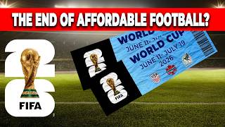 FIFA World Cup 2026 Ticket Prices Exposed: How Football Became a Luxury Industry