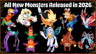 NEW monsters released in 2026 on All Islands  (All Sounds & Animations) | My Singing Monsters