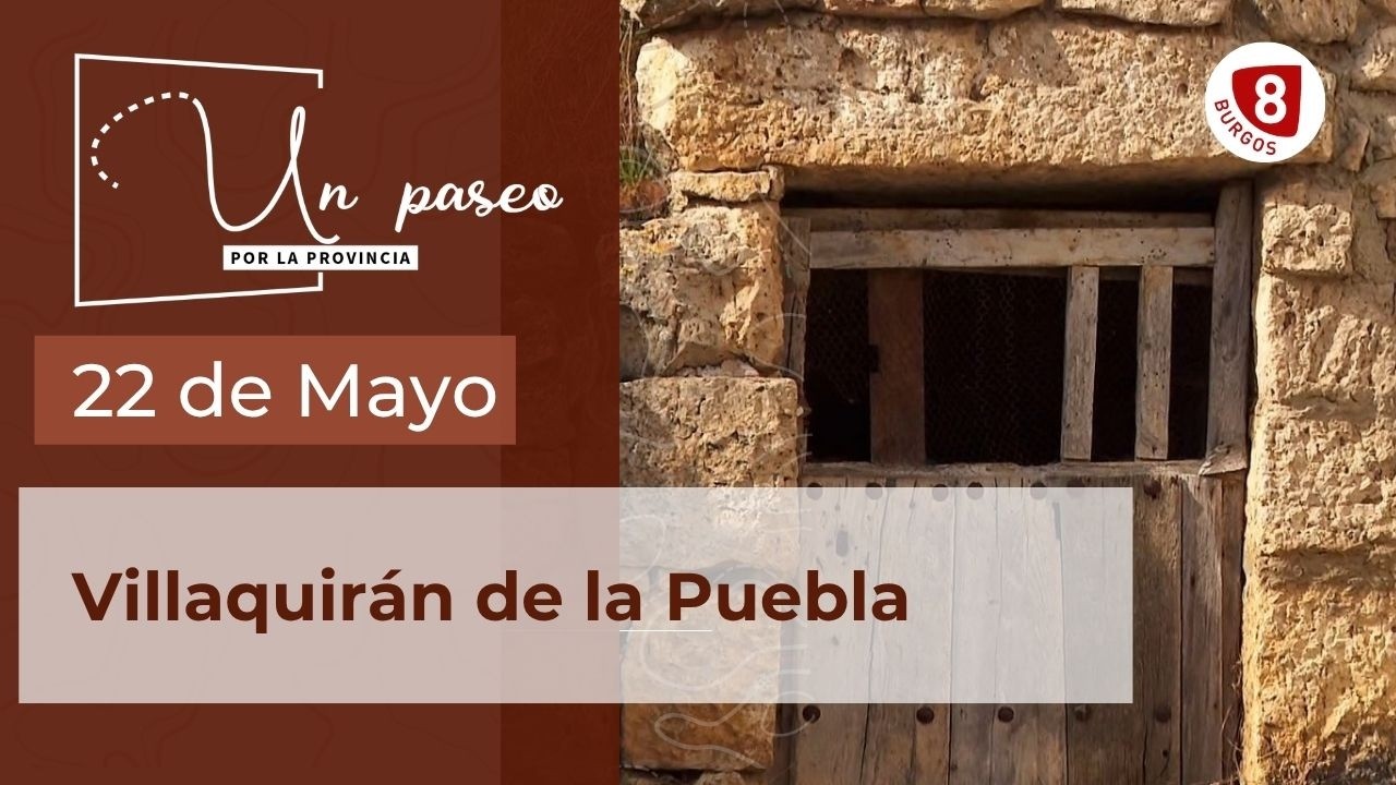 T2024/E0: UN PASEO POR LA PROVINCIA | Villaquirán de la Puebla