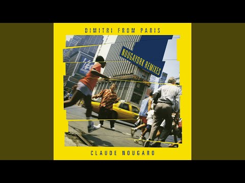 Nougayork (Dimitri From Paris Remix) (Radio Edit)