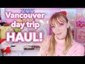 Vancouver Day trip Haul! | Hot Topic, Steve Madden &amp; More