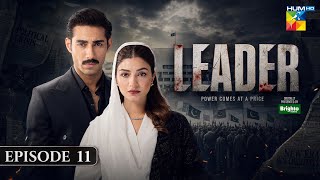 Leader | Episode 11 (ENG SUB) 18th May 2026 [ Kinza Hashmi & Ali Raza ] Spons:Brighto Paints - HUMTV