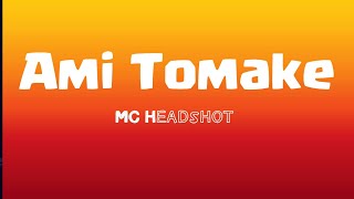 Download Lagu Ami Tumake (lyrics) | MC Headshot | Hustle 2.0 MP3