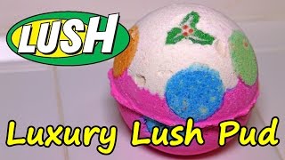 LUSH - Luxury Lush Pud Bath Bomb - DEMO - Underwater View - Review Christmas 2016 2017
