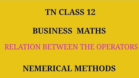 TN 12th Business maths chapter 5 Relation between the operators