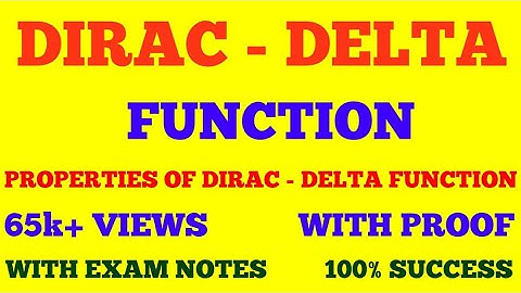 DIRAC DELTA FUNCTION || PROPERTIES OF DIRAC DELTA FUNCTION || WITH EXAM NOTES ||