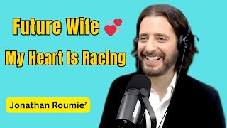 I Am Finally Ready To Reveal My Future Wife Name and My Heart Is Racing 💞 | Jonathan Roumie