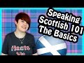Speaking Scottish 101: The Basics