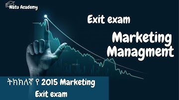 ትክክለኛ የ 2015 Marketing exit exam #exitexam