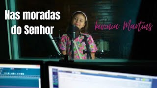 Nas moradas do Senhor (Hino 394 - hinário CCB) - Lavínia Martins