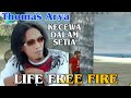 Thomas Arya - Kecewa Dalam Setia Versi Free Fire