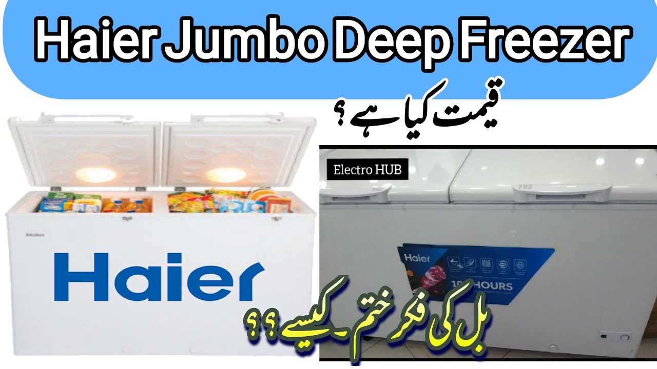 Haier deep freezer price in pakistan Haier jumbo deep freezer Best