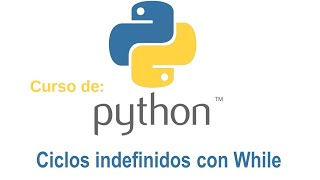 Python 10 Ciclos indefinidos con While