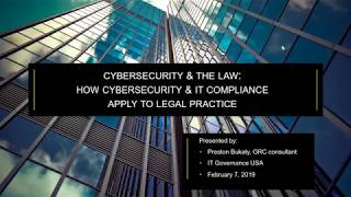 Webinar - Cybersecurity and the law: How cybersecurity and IT compliance apply to legal practice