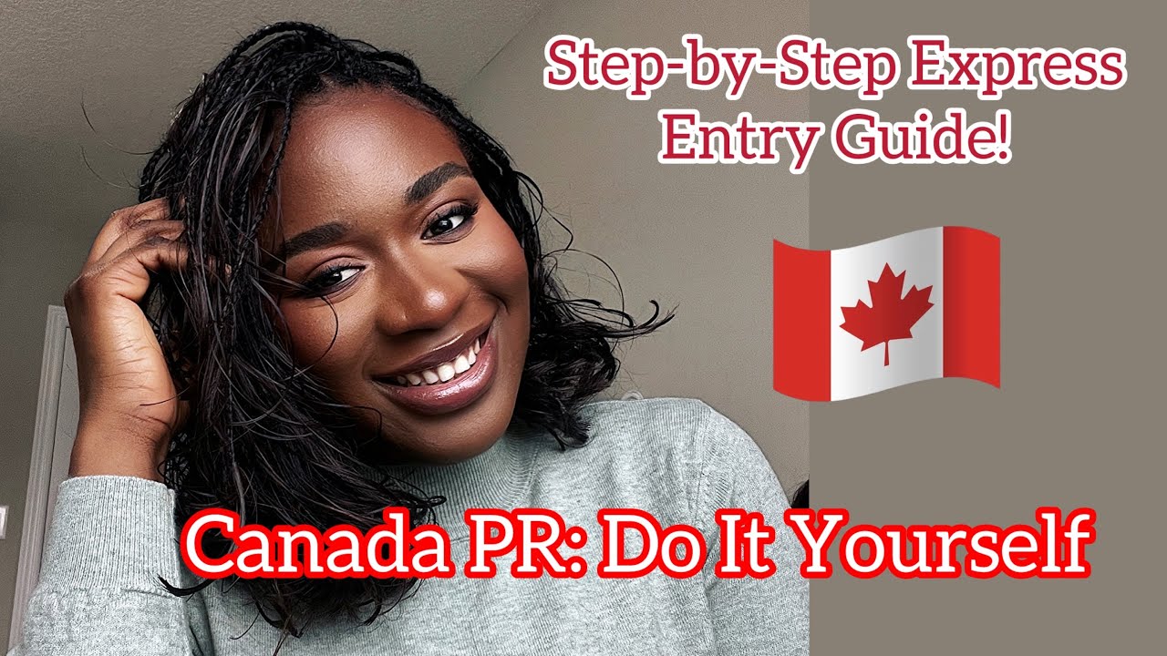 How to Apply for Canada PR Yourself (Express Entry Guide 2025) | Step ...