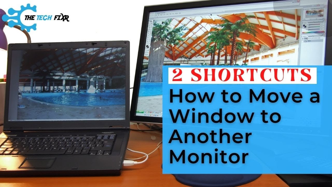 How To Move A Window To Another Monitor With 2 Ways YouTube