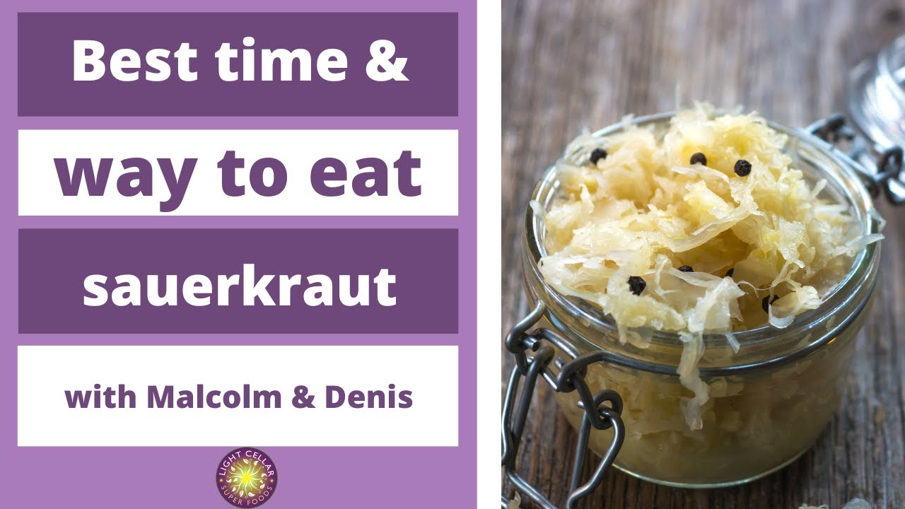 What is the Best Time & Way to Eat Sauerkraut? YouTube