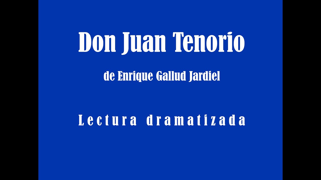 Don Juan Tenorio - Enrique Gallud Jardiel