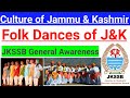 Culture of jammu  kashmir part 1  folk dances of jk  jkssb general awareness  important 