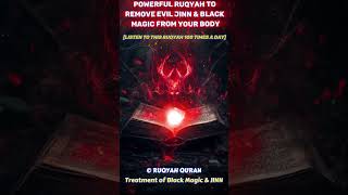 Download Lagu Powerful Ruqyah to remove Evil Jinn \u0026 Black Magic from your body #ruqyah #ruqyahshariah #islamic MP3