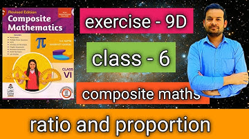 exercise - 9D class 6 | ratio and proportion | Composite maths @ntrsolutions