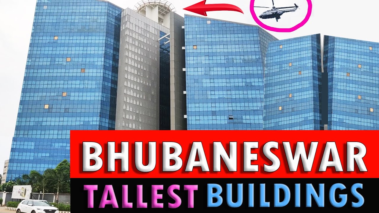 Largest Building In Bhubaneswar Odisha Tallest Biggest Building under largest-building-in-bhubaneswar-odisha-tallest-biggest-building-under