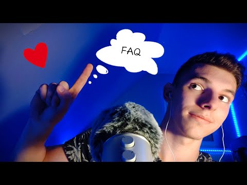 #ASMR : FAQ 😊 (Je réponds à vos questions)