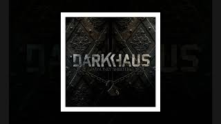 Darkhaus - Drive [Custom A capella]