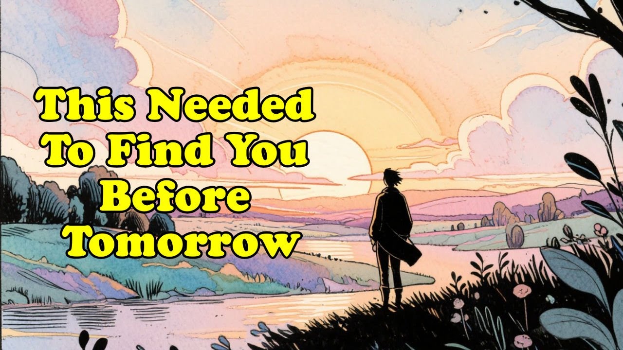 God Wanted You to Hear This Before Tomorrow