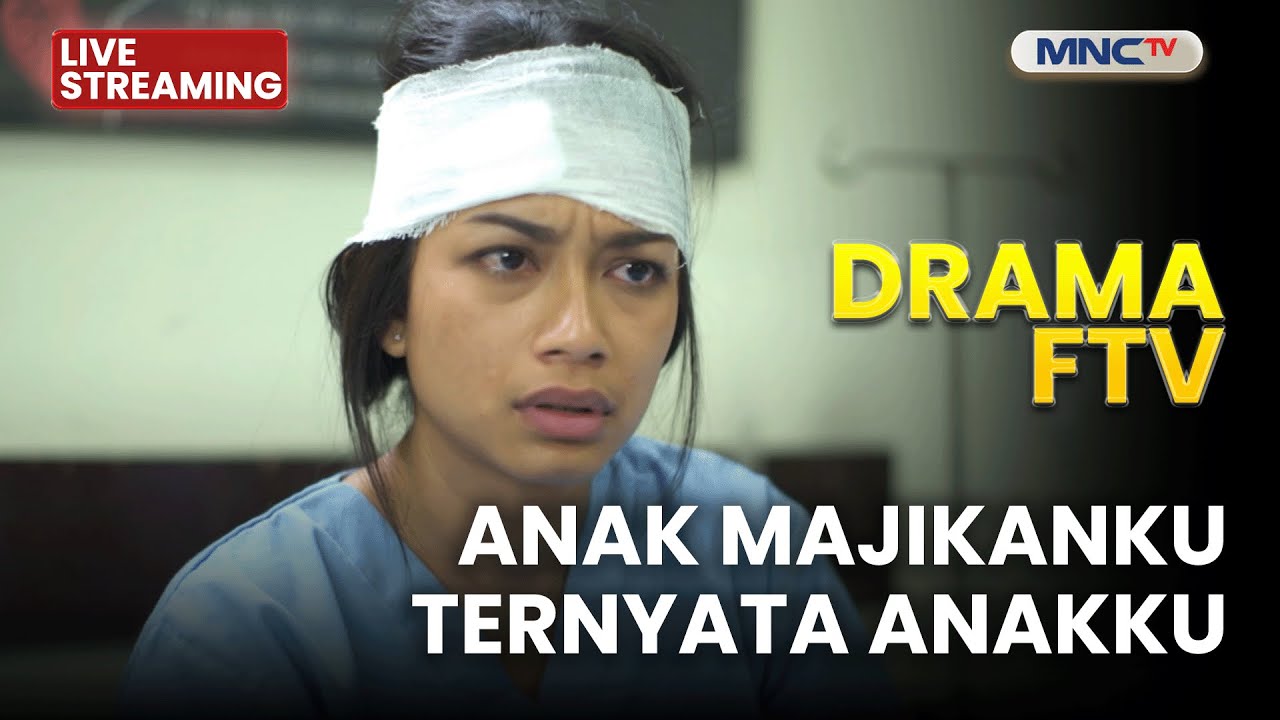 🔴ANAK MAJIKANKU TERNYATA ANAKKU! | LIVE DRAMA FTV | 21 NOVEMBER 2025