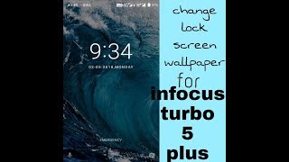 How to change lock screen wallpaper for infocus turbo 5 plus mobile screenshot 2