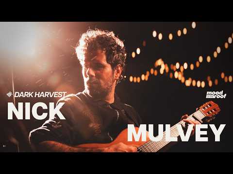 Nick Mulvey - Dark Harvest | Live on Mood on the Roof