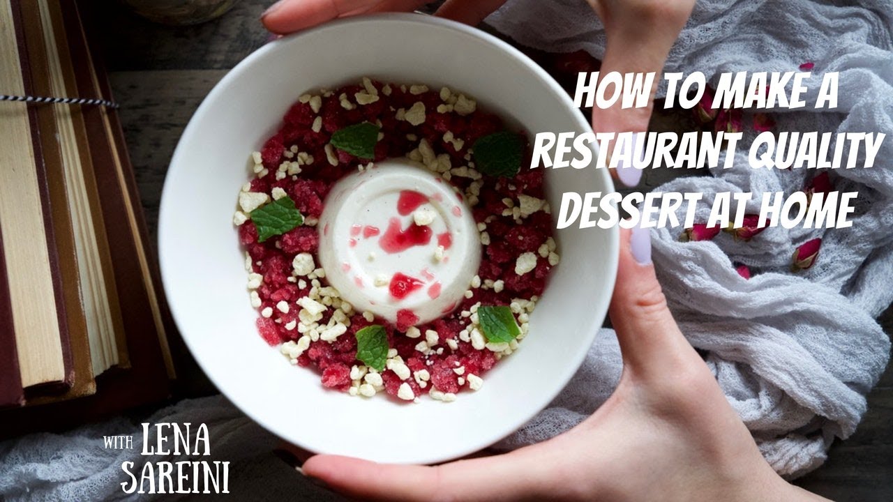 How To Make a Restaurant Quality Plated Dessert at Home | Lena Sareini