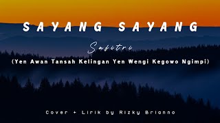 Yen Awan Tansah Kelingan Yen Wengi Kegowo Ngimpi - Lirik ~