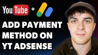 How to Add a Payment Method on Youtube Adsense Add Your Bank Account to G Adsense (Full 2025 Guide)