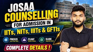 JoSAA Counselling Procedure 2026 | slide float freeze in josaa | JoSAA2026 | CSAB2026 | #josaa2026