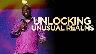 Unlocking Unusual Realms Of Faith