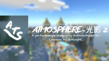 ATMOSPHERE-光影 2 but the beta one 😅  | Shaders made by @AtmosShaderDEV