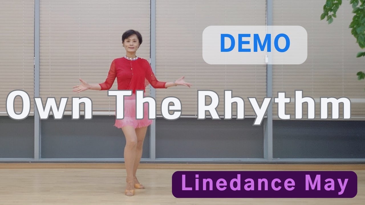 Own The Rhythm Line Dance (Improver) -  Demo