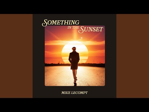 Something In The Sunset