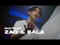 ZAQ &amp; BALA - NUKTELER | Live Performance