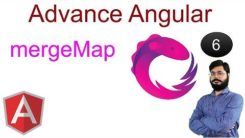 Advance Angular 12 Tutorials | Higher-order Observables | mergeMap()