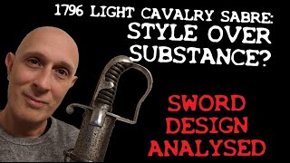 SWORD DESIGN: Style over Substance? The 1796 Light Cavalry Sabre