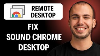 How To Fix Sound On Chrome Remote Desktop [2026 GUIDE]