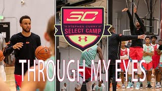 STEPHEN CURRY SELECT CAMP 2019!!! - Through My Eyes