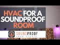 Which HVAC System Is Best For Soundproofing