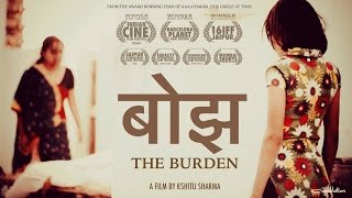 Bojh (The Burden)- Award Winning Indian Short Film I One million views!